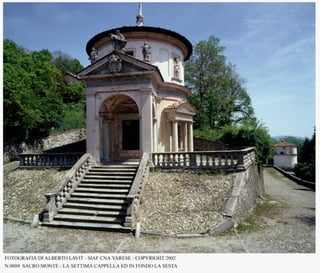 La VII cappella del Sacromonte di Varese, meta di interesse culturale in provincia di Varese