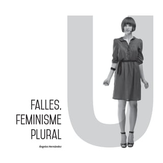 Ángeles Hernández
Falles,
feminisme
plural
 