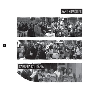 30
CARRERA SOLIDÀRIA
sanT silvestre
 