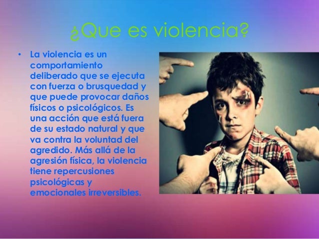 La violencia