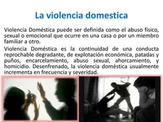 La Violencia contra la Mujer