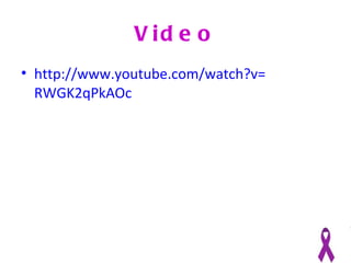 V id e o
• http://www.youtube.com/watch?v=
  RWGK2qPkAOc
 