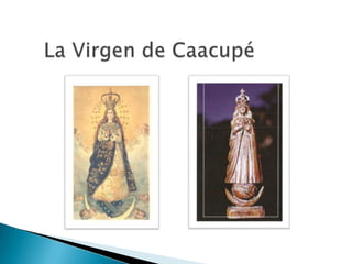 La Virgen de Caacupé 
