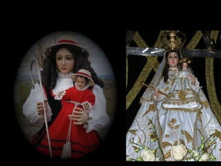 De pastora en la ermita y de reina en la iglesia
 