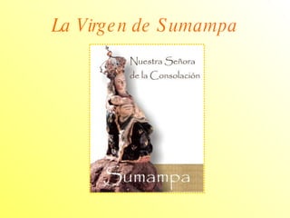 La Virgen de Sumampa 