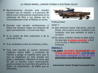 LA VIRGEN MARIA; ¿VIRGEN ETERNA O DOCTRINA FALSA? ,[object Object]