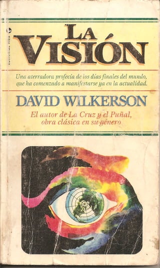La Visión - David Wilkerson
