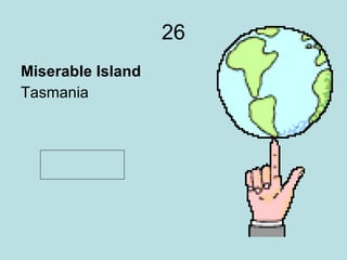 26 Miserable Island   Tasmania 