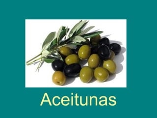 Aceitunas