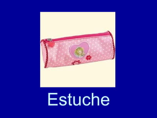 Estuche