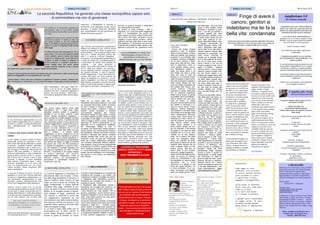 Pagine 15 Marzo/Aprile 2018Paginea 2 A cura di Carmine Gonnella Britalyca News Londra Britalyca News Londra
Autaforismo 3.0
Di Carmine Gonnella
L’Angolino della Poesia
Marynzia Panico Borrelli
La questione non sono i tanti privilegi dei
politici, ma i motivi per i quali nel corso dei
decenni sia stato possibile autorizzarli, per
liberarsene del tutto occorre sradicarli
In una democrazia rappresentativa la
questione non e' chi dovra' essere il Primo
Ministro, ma con quale programma legisla-
tivo si formera' un nuovo governo
I soldi in eccesso viziano
Si e’ cattivi per due motivi, ignoranza e
irrazionalita’
Il trasformismo politico, se non motivato
da una lesione del vincolo elettorale e’ un
abuso di potere
In una democrazia rappresentativa se una
forza politica maggioritaria non e’ in grado
di formare un governo, la palla dovrebbe
passare alternativamente all’ opposizione
Ho sempre amato le cose naturali perche’
quelle sofisticate complicano la vita senza
migliorarla
Il tutto non e' mai esistito, ma la speranza
non e' negata a nessuno
Le guerre cessano dentro ognuno di noi
che amano la Pace!
Cessa nel poeta che,
del pensiero declama libertà!
Cessa nella musica che esprime la primor-
diale laicità!
Cessa nel più buono essere che esiste
sulla terra…
in colui che,
pensa ad un mondo che non sia subal-
terno!
Cessa per chi pensa che la nostra vita sia
sempre
la più bella!
Cessa?
Che dite...un giorno,
cesserà questa vita di malavolontà?
Cesserà la cattiveria e,
arriverà il buongusto di una sana senti-
mentalità?
Il Poeta, il Musicista, il Pittore, lo Scultore
e i tanti artisti...
guariranno i mali
di questa vita estremista?
CHI SIAMO
Britalyca La Voce Alternativa, nasce nel 2005
da una idea innovatrice di Carmine Gonnella
(G.B) . Siamo picccoli operatori dell’
informazione libera e gratuita. Analizziamo e
approfondiamo le tematiche sociopolitiche e
culturali scientemente con metodo imparziale.
Siamo online! .
Il format Pdf e’ stampabile
Il nostro motto:
INFORMAZIONE COME MEZZO DI
APPROFONDIMENTO E NON
INDOTTRINAMENO
Collaboratori Cronaca, Doriana Goracci (Italia)
Alle politiche in Italia e all’ Estero , il Comm.
Giorno Brignola (Italia) Cultura e Societa’
Nino Bellinvia ( Italia ) Comunicati, Goffredo
Palmerini (Italia) alla diffusion online , Mario
Ponzi. (G.B.) Arnaldo De Porti ( Italia) e Luigi
Palumbo
Edito e pubblicato da Britalyca News
Londra, Sede: 32 Fletcher Close ,
Bromley , BR2 9JD. Kent
Finge di avere il
cancro, genitori si
indebitano ma lei fa la
bella vita: condannata
La giovane aveva raccontato ai genitori agricoltori che aveva
solo poche settimane di vita e che servivano cure costose da
fare all’estero, scoperta dalle foto sui social
In una democrazia rappresentativa se una
forza politica maggioritaria non e’ in grado di
formare un governo, la palla dovrebbe pas-
sare alternativamente all’ opposizione
(autocit.)
Il Governo deve avere la fiducia delle due
Camere.
Io non capisco le attuali “messe in scene”
istituzionali, quando la risoluzione e’ sem-
plice. Dopo ogni tornata elettorale (o cadute
di governi), i cosidetti “incarichi” esplorativi
governativi andrebbero dati in base ai nu-
meri di seggi in Parlamento, ottenuti dopo le
elezioni. Nel caso specifico, il primo an-
drebbe al centrodestra, in caso si fallimento
passa al M5S e’ alla fine al PD. E’ una per-
dita di empo dare l’ incarico , come e’ guia’
avvenuto in passato, ai nuovi presidenti
delle camera. Ovviamente dopo l’ ultimo
“incarico” esplorativo si va di nuovo alle
urne, ma evidentemente con una nuova
visione tematica, diversi programmi elet-
torali e candidature.
In casi poi di cadute di governi durante le
legislature, e’ ovvio che il vecchio esecutivo
ha perso la maggioanza parlamentare e in
una democrazia rappresentativa la palla
dovrebbe passare alternativamente alla
prima forza maggioritaria delle opposizioni
Abbiamo sempre ribadito che: “In una de-
mocrazia rappresentativa le elezioni le vince
chi poi sara’ in grado di governare nell’ in-
teresse della Nazione” L’ esito delle elezioni
ci ha dato tre poli e quattro governi possibili,
non ha vinto nessuno. Per la prima volta
nella storia della Repubblica i governi possi-
bili numericamente sono 4 , Centrodestra -
M5S, Centrodestra - PD, Lega - M5S, PD -
M5S ( e chi ne ha piu’ ne metta) Quindi il
problema non sono i programmi legislativi di
governi, ma come sempre il “poltronismo” ,
overrossia la spartizione delle cariche istituzi-
onali.
Una nuova classe politica prima delle
consultazioni con il Capo dello Stato,
dobrebbe anzitutto parlare di programmi
legislativi e non di primi, secondi e terzi
ministri. Questa diciottesima legislatura, l’
hanno iniziata con il piede sbagliato ponendo
veti a destra e a manca. In politica mai dire
veto, sopratutto quando ci sono quatro forze
politiche maggioritarie in grado di formare un
governo, si deve discutere di programmi di
governi con tutti, altrimenti non si va da
nessuna parte. Il Capo dello Stato non puo’
dare l’ incarico a nessun partito
maggioritario, se non in presenza di un che
minimo di programma legislativo di governo,
visto che uno dei suoi compiti istituzionali, e’
anche quello di autorizzare la presentazione
alle camere dei disegni di legge di iniziative
dei governi (Art. Cost. 87) Alla presenza di
un programma legislativo di governo coeso,
ma che rispecchi il mandato popolare, non
ha nessuna importanza chi sara’ il Primo
Ministro, l’ importante e’ che sappia dirigere
la politica generale del Governo
responsabilmente, mantenendo l’unità di
indirizzo politico ed amministrativo,
promovendo e coordinando l'attività dei
ministri.(Art. Cost. 95)
La funzione legislativa è esercitata col-
lettivamente dalle due Camere. L'inizia-
tiva delle leggi appartiene al Governo, a
ciascun membro delle Camere ed agli
organi ed enti ai quali sia conferita da
legge costituzionale. Il popolo esercita
l'iniziativa delle leggi, mediante la pro-
posta, da parte di almeno cinquantamila
elettori, di un progetto redatto in articoli.
Ogni disegno di legge, presentato ad
una Camera è, secondo le norme del
suo regolamento, esaminato da una
commissione e poi dalla Camera stessa,
che l'approva articolo per articolo e con
votazione finale, spetta poi al Capo dello
Stato promulgare le leggi.
Io, se fossi il Capo delllo Stato non mi
preuccuperei piu’ di tanto, perche’ la
nuova classe dirigente politica non e’
ancora in grado di formare un nuovo
esecutivo, il Parlamento e’ sovrano e
autonomo, puo’ legiferare anche senza
governo, il vechio Esecutvo Gentiloni
puo’ amministrare ma non governare; in
attesa del nuovo governo.
Ogni membro del Parlamento rappresenta la
Nazione ed esercita le sue funzioni senza
vincolo di mandato. Di Pietro in questo mo-
mento direbbe: “ Che c’azzecca il libero man-
dato con l’ attuale situazione politica ital-
iana ?". C’ azzecca, c’ azzcca ! Seguitemi…
La nostra e’ una democrazia parlamentare e
in base all’ articolo 94, un qualsiasi governo
a prescindere da quante forze politiche sia
composto , per poter governare il
Paese ,deve avere comunque la fiducia del
50+1% delle due Camere, che accorda o
revoca mediante mozione motivata e votata
per appello nominale. In caso di ingovern-
abilita’ maggioritaria, il Capo dello Stato da l’
incarico alla prime due forze politiche del
paese di presentare un governo e un pro-
gramma legislativo, che vada nell’ interesse
della Nazione, lasciando ai membri del parla-
mento di votarlo liberamente in base al man-
dato ottenuto dal Popolo. Fantapolitica ???
Detto cio’, va anche detto che “ La
Repubblica democratica italiana e’ una delle
piu’ avanzate democrazie modern al mondo,
se solo il Popolo lo venisse a sapere” In
nessun altro paese il cittadino e’ libero di
esporre comuni necessita’ o chiedere
provvedimenti legislativi alle camere.
Presentare disegni di leggi redatti in articoli
con delle iniziative popolari. Abolire la totale
o parzialita’ di una legge o di un atto avente
valore di legge e dulcis in fundo, bocciare o
approvare le riforme costituzionali e non
approvate con la maggioranza qualificata.
Piu’ Democrazia Diretta di cosi’ !!!
Purtroppo una Democrazia Diretta caduta in
disuso, perche’ non valorizzata dal Popolo e
dal Legislatore. Petizioni non prese in consid-
erazione o discusse alle camere. Iniziative
popolari lasciate negl’ archivi per anni ad
ammuffire, come nel caso del “Parlamento
pulito dei 5 stelle. Referendum abrogrativi
non vincolanti ripristinabili. Riforme costituzi-
onali ripetitive, come la riforma costituzionale
di Berlusconi nel 2005 e quella di Renzi nel
2014, ambedue bocciate dal popolo L’ Italia
e’ l’ unica democrazia al mondo a non avere
politici, ma solo politicanti e non tutti politiziz-
zati, perche’ un vero politico, non abbandona
mai il Popolo
Il Governo della Repubblica è composto del
Presidente del Consiglio e dei ministri, che
costituiscono insieme il Consiglio dei ministri.
Il Presidente della Repubblica nomina il
Presidente del Consiglio dei ministri e, su
proposta di questo, i ministri.
Il Presidente della Repubblica nomina il
Presidente del Consiglio dei ministri e, su
proposta di questo, i ministri. (Articolo 92)
Come Abbamo piu’ volte ribadito: “Per un
governo pragmatico, occorre formare prima i
programmi legislativi e poi le cariche istiruzi-
onali, onde evitare ancora una volta gover-
nicchi di comodo (auto cit.)
Da piccolo osservatore neutrale, la domanda
che mi sono sempre posto dopo ogni tornata
elettorale e’ stata ed e’ :” Quando nessun
partito ottiene la maggioranza assoluta dei
seggi, vengono prima le lezioni dei presidenti
delle camere con annessi e connessi, oppure
un programma legislativo fattibile e coeso tra
le forze politiche maggioritarie in grado di
La seconda Repubblica, ha generato una classe sociopolitica capace solo
di scimmiottare ma non di governare
forrmare un governo duraturo e pragmatico
con compromessi e annessi?
Da domani al Colle inizianno i balli in
maschera, con I due primi partiti maggioritari
M5S e il centrodesstra che ancora non
hanno deciso chi dovra’ essere il primo Min-
istro, il terzo il PD resta nel limbo e non sa
scegliere a quale diavolo vendere l’ anima,
andranno dal Capo dello Stato a mani vuote.
Tutti sappiamo ( o dovremmo) che non sono
le elezioni dei presidenti delle camere a leg-
gittimare la sovranita’ del parlamento ma la
formazione dei governi.
In ogni democrazia parlamentare che io sap-
pia ( e non vorrei sbagliarmi anche su di
questo) dopo ogni tornata elettorale, le forze
politiche maggioritarie in grado di formare un
governo, si mettono a tavolino e discutono
sui programmi legislativi di governo e non a
chi spetta il ruolo di primo ministro poi o di
presidenti delle camera; il ruolo di primo min-
istro poi spetta democraticamente a chi ha
ottenuto piu’ seggi e non consensi elettorali.
In nessun articolo della Costituzione repub-
blicana ( ocorre specificarlo) sta scritto che
occorre prima assegnare le cariche istituzion-
ali e poi pensare ai programmi legislativi di
governo, la prima riunione del nuovo parla-
mento si ha luogo dopo 20 giorno dalle elezi-
oni. Se Dio fece il mondo in sei giorni, credo
che il legislatore in venti di programmi legis-
lativi ne puo’ elaborare una miriade e non
recarsi al Colle a mani vuote come accade
da decenni. Lo sappiamo che in Italia da che
Repubblica e’ Repubblica la prima cosa che
si fa dopo ogni tornata elettorale e’ la spar-
tizione delle poltrone, fenomeno tra l’ altro
tipico italico, conosciuto anche come pol-
tronismo, dando luogo a quelli che abbiamo
sempre definito: governicchi di comodo !
L’ ANELLO MANCANTE
LA MACCHINA LEGISLATIVA
DEMOCRAZIA ALTERNATIVA ESPLICATA
IN POLITICA MAI DIRE VETO
Marzo/Aprile 2018
Sentirsi dire che tuo figlio ha il
cancro è una cosa che qualsi-
asi persona non vorrebbe mai
ascoltare e così è stato anche
per i genitori di Hanna Dick-
enson che, nonostante non
navigassero economicamente
in buone acque, le hanno
promesso che si sarebbero
occupati di lei a qualunque
costo. Peccato però che la
figlia non aveva alcun cancro
e anzi stava benissimo, sper-
perando i soldi dei genitori tra
feste e vacanze mentre il padre
la madre si indebitavano fino
al collo. L'assurda vicenda
arriva dall'Australia dove ora
la giovane è stata condannata
da un tribunale locale a tre
mesi di carcere oltre a 150 ore
di servizi sociali per la comu-
nità e un periodo in comunità
per problemi di droga.
I fatti contestati risalgono ad
alcuni anni fa quando la gio-
vane Dickenson, allora solo
19enne, ha speso decine di
migliaia di dollari in contanti
raccolti dalla sua famiglia e
dai suoi amici per la sua
malattia e li ha sperperati tra
droga, alcolici e viaggi
all'estero. La ragazza aveva
raccontato ai genitori agricol-
tori che aveva solo poche setti-
mane di vita e che servivano
cure costose da fare all'estero.
Padre e madre avevano raci-
molato tutti i loro averi
chiedendo però anche prestiti a
vicini e parenti senza immagi-
nare il reale scopo della
figlia. Sono riusciti a raccog-
liere oltre 41mila dol-
lari prima di scoprire che in
realtà la giovane stava benis-
simo e se la spassava col quel
denaro. A rivelare la verità una
coppia di vicini che aveva
contribuito alle sue cure ma
poi aveva scoperto per caso i
profili social della giovane in
cui lei appariva sempre in
feste e in giro per il mondo
sorridente e allegra. Solo così
hanno denunciato tutto alla
polizia che infine ha
smascherato la ragazza
Da: fanpage.it
CRONACA CRONACA
Casa all’asta con cadavere: sul divano il proprietario
morto nove mesi fa
VALLI DEL PASUBIO
(VICENZA)
Dicono che Walter amasse
guardare il cielo. Si sdraiava
sopra un’asse di legno, a fianco
della sua casetta, una struttura
al grezzo in una contrada della
montagna vicentina costeggiata
da un corso d’acqua, e guar-
dava verso l’alto per ore. I pae-
sani lo descrivono come un
uomo solitario, strano, comun-
que abbastanza gentile. Di
certo, era senza amici: a 42
anni Walter Dal Zotto è morto
nella sua casa di Valli del
Pasubio in un momento impre-
cisato fra giugno e luglio scorso.
Nei mesi successivi la casetta è
stata messa all’asta ma nes-
suno era andato a guardare che
fine avesse fatto l’uomo: mer-
coledì mattina l’ufficiale
giudiziario è entrato dalla porta
con un aspirante acquirente.
Walter era sul divano, le gambe
accavallate, semi-mummificato.
«Me lo sentivo che c’era qual-
cosa di strano. In paese
dicevano che era sparito perché
era andato in comunità, e in-
vece no, era là dentro. Povero
ragazzo». Patrizia Gasparoni,
una residente di via Molin Maso
che risiede con la famiglia molto
vicino all’abitazione dell’uomo
trovato morto, l’anno scorso ha
chiamato più volte i servizi so-
ciali del Comune. Era preoccu-
pata perché vedeva quello
strano vicino, solitario e di
poche parole, sempre più ma-
gro ed emaciato. E poi perché
da giugno in poi nelle vie della
contrada non lo si è più visto.
«Walter era un tipo solitario,
certo, ma si vedeva che stava
male, non mangiava abbas-
tanza. Ho chiamato gli assis-
tenti sociali d’intesa con gli altri
residenti della frazione per tre
volte: a giugno, luglio e a set-
tembre scorso. Alla fine mi
hanno detto di non occupar-
mene più», spiega Gasparoni.
Sulla vicenda farà degli accerta-
menti la procura di Vicenza,
anche se l’impressione è che
sia soprattutto un dramma della
solitudine: per le forze
dell’ordine si è trattata di una
morte per cause naturali o, ma
è meno probabile, di un sui-
cidio. Comunque una tragedia,
tanto più vistosa perché il des-
tino della casa – che a un certo
punto è finita all’asta, quindi
destinata a qualcosa e qual-
cuno – era ben più definito e
concreto rispetto alla sorte
dell’uomo che lì abitava, e che
è morto dentro senza che per
nove mesi qualcuno lo cer-
casse. Mercoledì mattina, dopo
il macabro ritrovamento, gli
ufficiali giudiziari hanno chia-
mato i carabinieri della stazi-
one di Valli. Un po’ alla volta, è
venuta a galla la vicenda dello
sfortunato ex proprietario. Dal
Zotto aveva comprato la
casetta con la famiglia tempo
fa e si era trasferito da Schio,
ma ad un certo punto aveva
perso il lavoro e non era più
riuscito a pagare le rate. Con il
padre e il fratello - residenti
tutt’ora a Schio - c’era un brutto
rapporto, nessun contatto. Wal-
ter era senza denaro e le
bollette non pagate hanno fatto
sì che dalla casetta montana di
via Molin Maso venisse stac-
cata anche la corrente. Le rate
del mutuo della casa sono ri-
maste in sospeso, cosa che un
po’ alla volta ha portato alla
vendita all’asta per 27mila
euro, con gara fissata per il 24
aprile.
«Il fuoco nel caminetto, alimen-
tato dalla legna del bosco qui
vicino – riprende Patrizia col
marito, Giuseppe Tisato – era
l’unica luce della sua casa. Era
molto solitario, c’erano giorni in
cui sapevamo che c’era, solo
perché si notava il fumo uscire
dal camino. Avevamo provato
a offrirgli qualcosa, un panino o
una pasta, ma non voleva. Fino
alla fine del 2016 andava
spesso giù a Schio, sua madre
gli comprava un po’ di spesa».
Ma a Natale 2016 la mamma è
morta e Walter non ha avuto
più nessuno: in pochi mesi il
42enne è deperito e morto. «Ci
dispiace tantissimo che una
persona sia morta in quelle
condizioni – osserva l’asses-
sore al Sociale di Valli, Paolo
Pianegonda – c’erano state
delle segnalazioni ed era stato
avvertito il servizio sociale del
Comune di residenza, che
aveva provato a contattare la
famiglia». Walter Dal Zotto
formalmente infatti risiedeva
ancora a Schio. E questo ha
rappresentato un limite legale
per l’intervento: «È stata se-
guita la prassi del caso, corret-
tamente. Ma farò un approfon-
dimento interno con i servizi
sociali. Mi dispiace si pensi che
ci sia stato disinteresse», con-
clude l’amministratore. http://
corrieredelveneto.corriere.it/
FUNZIONARIO PUBBLICO
”Un politico e’ un funzionario pubblico per
antonomasia, ergo la sua fedina penale
dovrebbe essere impeccabile a prescindere”
e’ invece…
A stabilirlo non sono io ma l’ articolo 48 della
Costituzione italiana: “Il diritto di voto non
può essere limitato se non per incapacità
civile o per effetto di sentenza penale irrevo-
cabile o nei casi di indegnità morale indicati
dalla legge”
Si tratta comunque del voto passivo e non di
quello attivo, che come tutti sappiamo spetta
a tutti i cittadini, uomini e donne, che hanno
raggiunto la maggiore età: senza distinzione
di sesso, di razza, di lingua, di religione, di
opinioni politiche, di condizioni personali e
sociali. Badate bene che anche essere
indagati significa indegnita’ morale ! Questo
all’ articolo 48 e questo invece e’...questo e’ quello che dovrebbe...
Ciascuna Camera giudica dei titoli di ammissione dei suoi componenti e delle cause soprag-
giunte di ineleggibilità e di incompatibilità.(art. Cost. 66)
Quant e’stata l’ ultima volta che le istituzioni competenti di Camera e Senato , abbiano rifiu-
tato l’ ammissione in Parlamento di un moralmente indegno in base alla sua fedina penale’ ?
FRA CENT’ANNI
Da qui a cent'anni,
quanno
ritroveranno ner
zappà la terra
li resti de li poveri
sordati
morti ammazzati in guerra,
pensate un po' che montarozzo
d'ossa,
che fricandò de teschi
scapperà fòra da la terra
smossa!
Saranno eroi tedeschi,
francesci, russi, ingresi,
de tutti li paesi.
O gialla o rossa o nera,
ognuno avrà difesa una
bandiera;
qualunque sia la patria, o brutta o
bella,
sarà morto per quella.
Ma lì sotto, però, diventeranno
tutti compagni, senza
nessuna diferenza.
Nell'occhio vôto e fonno
nun ce sarà né l'odio né l'amore
pe' le cose der monno.
Ne la bocca scarnita
nun resterà che l'urtima risata
a la minchionatura de la vita.
E diranno fra loro: - Solo adesso
ciavemo per lo meno la speranza
de godesse la pace e l'uguajanza
che cianno predicato tanto
spesso!
Trilussa
LA SCUOLA E’ EDUCAZIONE
LIBERA E APERTA A TUTTI SENZA
DSTINZIONIE )
INDOTTRINAMENTO ALCUNO
Personalmente sono per una scuola
dell' obbligo ,libera da ogni giudizio e
voti ma con un' esame d' ammissione
per accedere alle scuole superiori,
senza distinzione di sesso, di razza,
di lingua, di religioni e di condizioni
personali e sociali. Una' educazione
libera da ogni forma di indottrina-
mento. Una scuola senza distinzionI,
discriminazioni e indottrinamenti di
nessun genere [cg]
LA GOVERNABILITA’ INIZIA DAI
PROGRAMMI LEGISLATIVI DI
GOVERNO E NON DALLA
SPARTIZIONE DELLE POLTRONE
IN POLITICA MAI DIRE VETO
TRE POLI, CON QUATTRO
GOVERNI POSSIBILI, E LA POLITICA
SI INSABBIA ANCORA VOLTA NEL
POLTRONISMO
GOVERNO LEGISLATIVO
SE QUESTA E’ UNA DEMOCRAZIA
DIRETTA ….
 