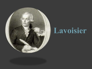 Lavoisier
 