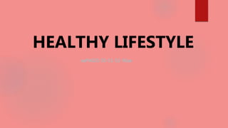 🇬🇧PAGES 50-51-52-56🇬🇧
HEALTHY LIFESTYLE
 