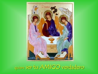 quiere ser tu AMIGO verdadero
 