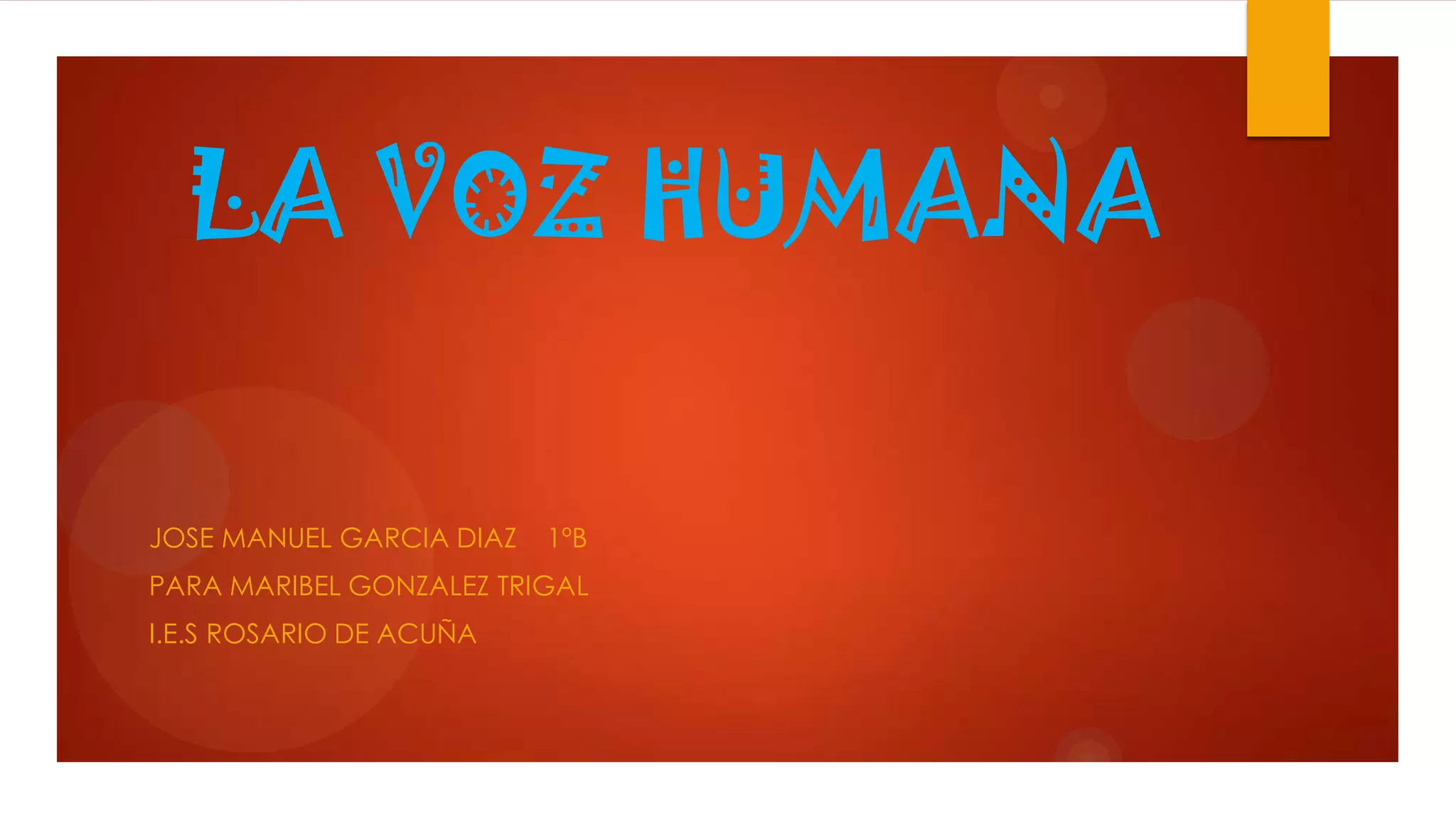 La voz humana | PPTX