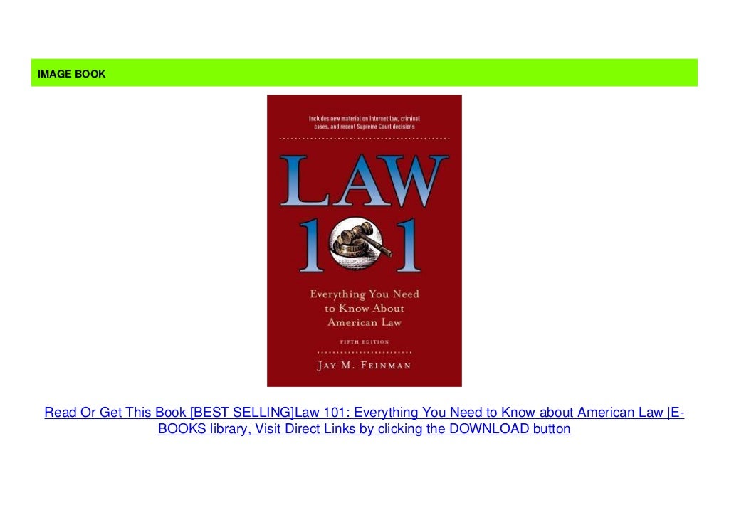 [BEST SELLING]Law 101 Everything You Need to Know about American Law