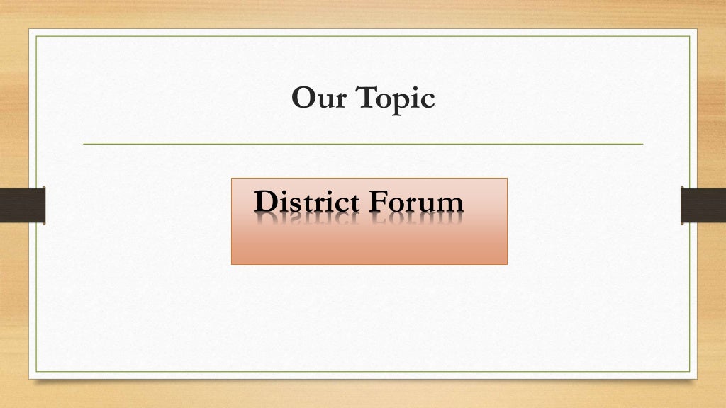 District Forum