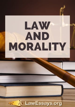  LAW
AND
MORALITY
 