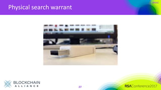 #RSAC
Physical search warrant
27
 