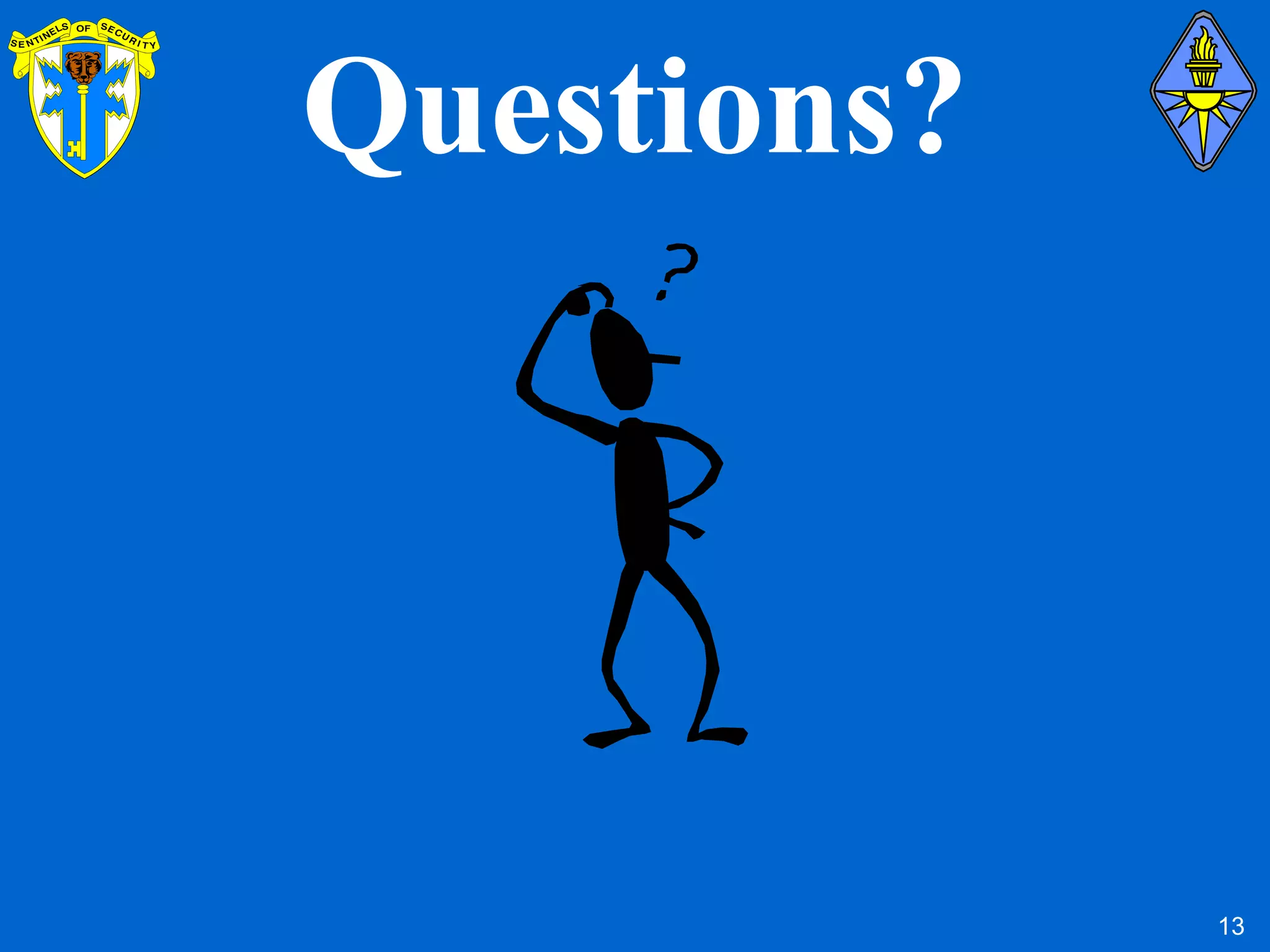 Questions?




             13
 