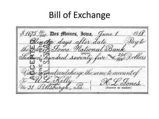 Bill of Exchange
 