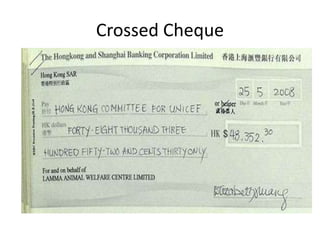 Crossed Cheque
 