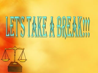 Let's take a break!!! 