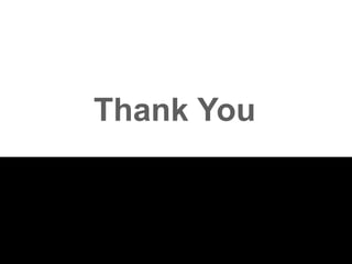 Thank You
 