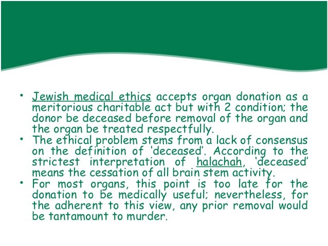 thoughts and ethical issues surrounding organ donation One of the central ethical questions is the determination of death people who are on life support may be eligible for organ donation and important questions arise about correctly determining when they are actually dead before organ procurement can proceed. thoughts and ethical issues surrounding organ donation One of the central ethical questions is the determination of death people who are on life support may be eligible for organ donation and important questions arise about correctly determining when they are actually dead before organ procurement can proceed.
