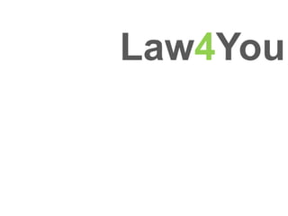 Law4You
 