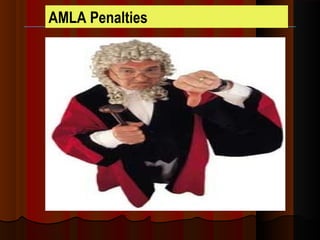 AMLA Penalties
 