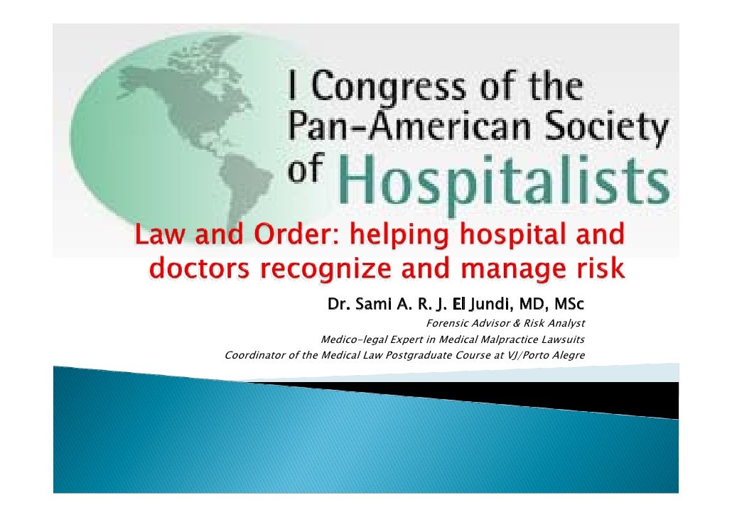 Law and Order: helping hospital and doctors recognize and manage risk