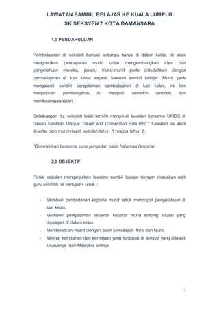 Lawatan jemputan sambil belajar ke kuala lumpur 2017