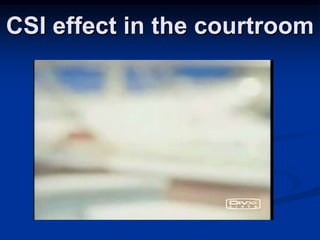 CSI effect in the courtroom