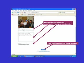 Escribo el título, hago una descripción y pongo unas etiquetas Para finalizar hago clic sobre Guardar 