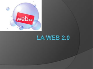LA WEB 2.0,[object Object]