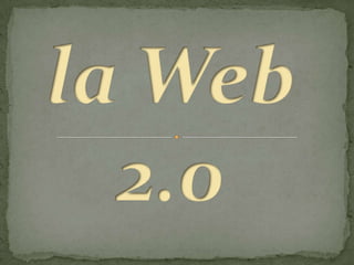 la Web 2.0 