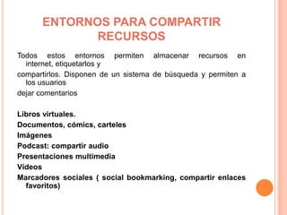 Bidireccional: e-mail (como también el correo postal por carta y fax). 