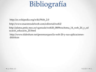 La web 2.0 y sus usos educativos