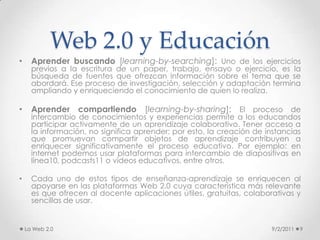 Comparación de entornos de aprendizaje9/2/201110La Web 2.0