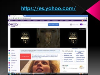 https://es.yahoo.com/ 
 