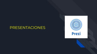 PRESENTACIONES
 