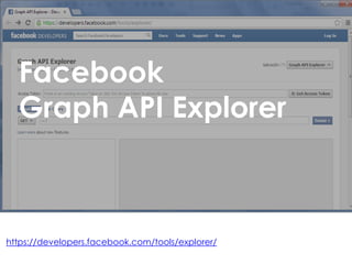Facebook
  Graph API Explorer



https://developers.facebook.com/tools/explorer/
 