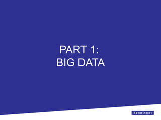PART 1:
BIG DATA