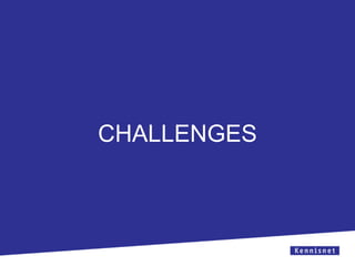 CHALLENGES