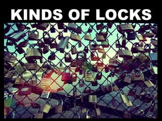 Lock Methods Protective locks and key control | PPTX