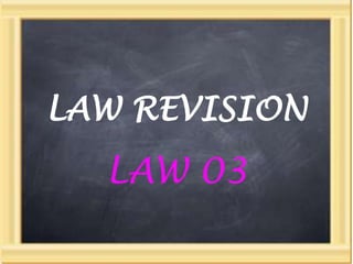 LAW REVISION LAW 03 