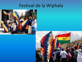 Festival de la Wiphala
 