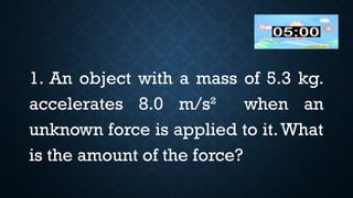 GRADE 7 LAW OF ACCELERATION PROBLEM SOLVING | PPTX