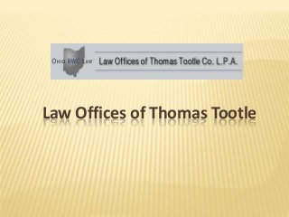 Law Offices of Thomas Tootle
 